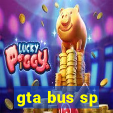 gta bus sp